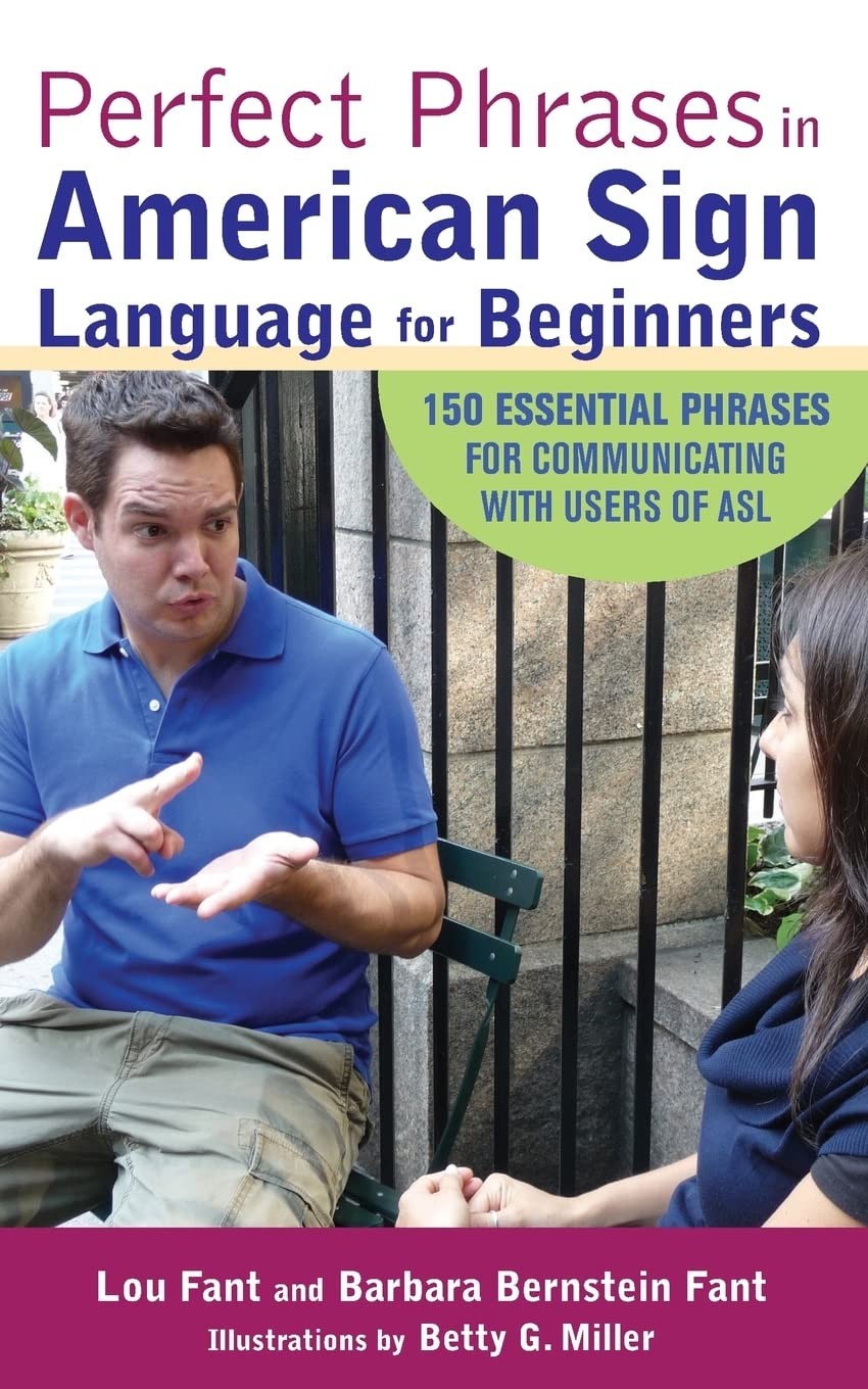 Perfect Phrases in American Sign Language for Beginners (Perfect Phrases Ser…