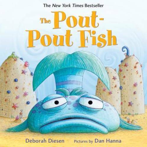 The Pout-Pout Fish – Board book By Diesen, Deborah – VERY GOOD