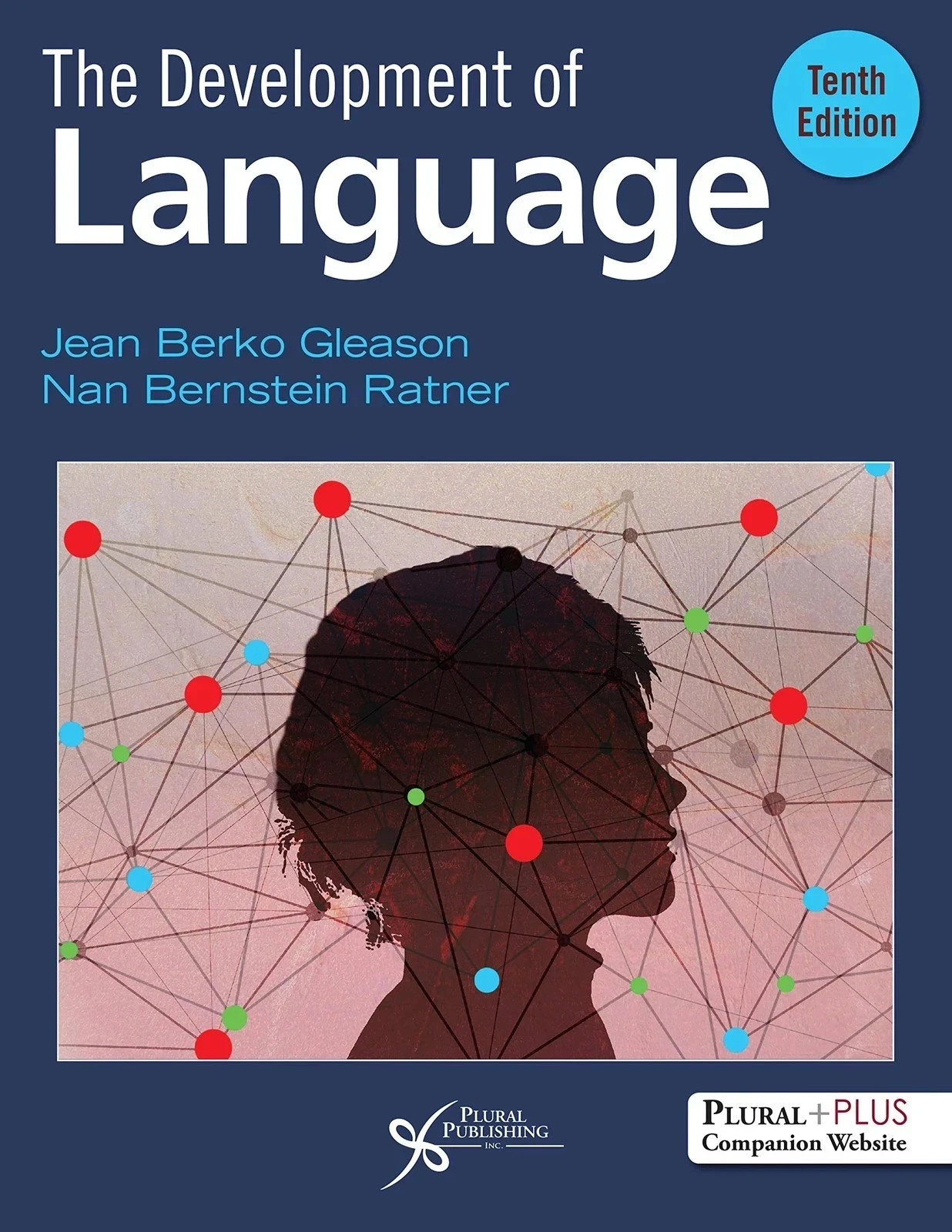 The Development of Language, Tenth Edition by Jean Berko Gleason – 9781635504262