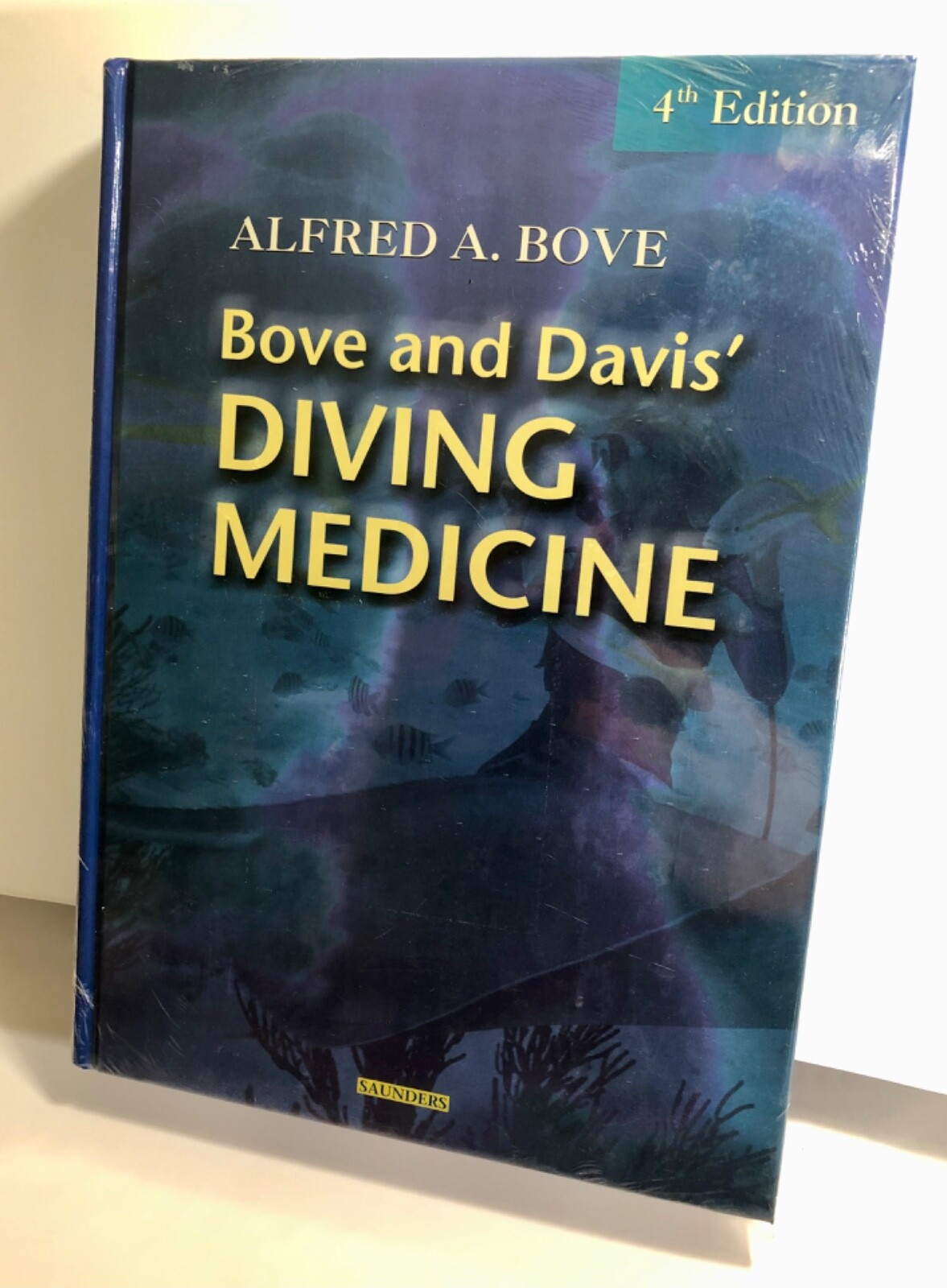 Bove and Davis’ Diving Medicine by Alfred A. Bove 4th Edition, Hardcover New