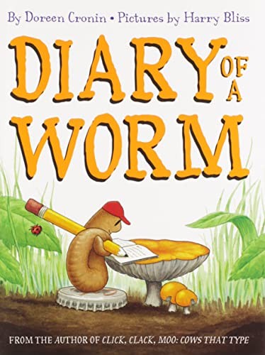 Diary of a Worm – Hardcover By Cronin, Doreen – GOOD