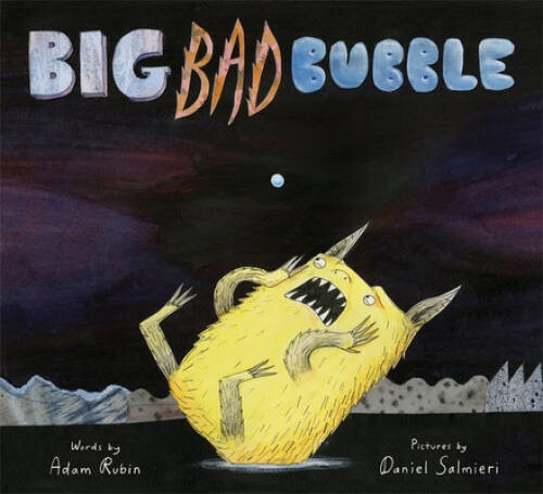 Big Bad Bubble – Paperback By Rubin, Adam – VERY GOOD