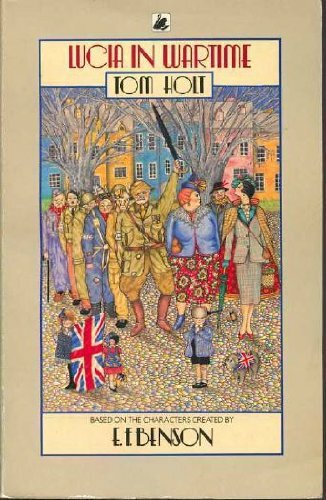 Lucia in Wartime (Black Swan) By Tom Holt