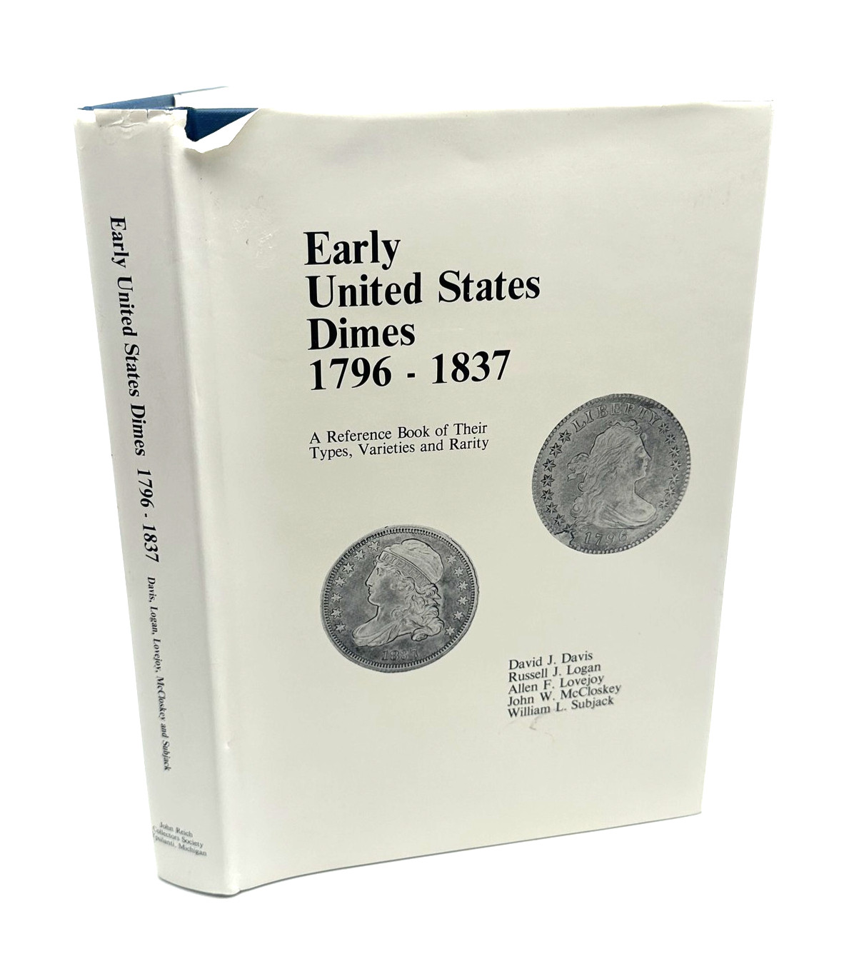 Early United States Dimes 1796-1837 Reference Book Numismatics Hardcover 1984