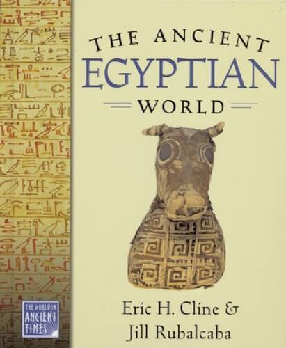 The Ancient Egyptian World (The World in Ancient Times) – Hardcover – GOOD