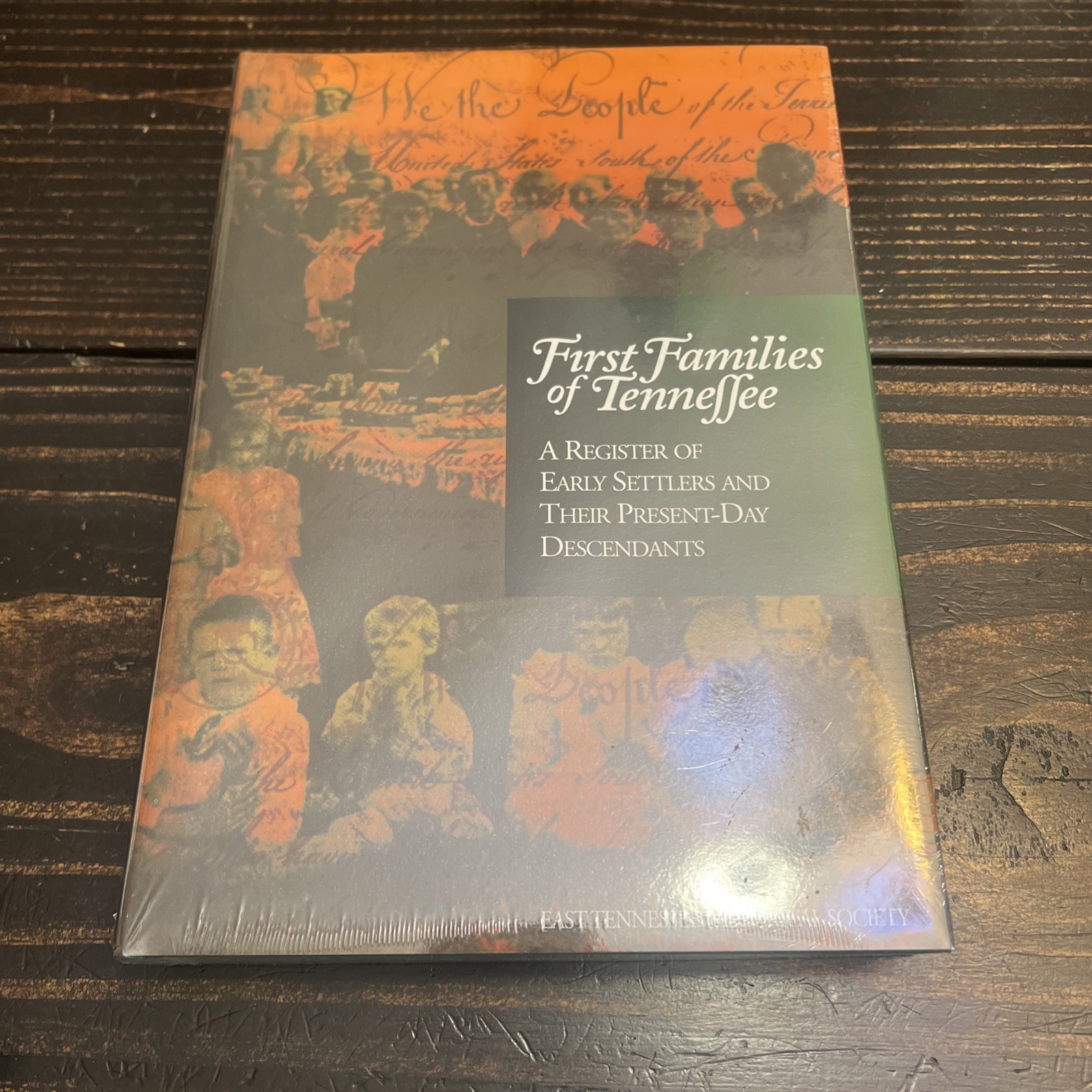 SEALED NEW First Families Of Tennessee-A Register. East Tennessee Historical S5