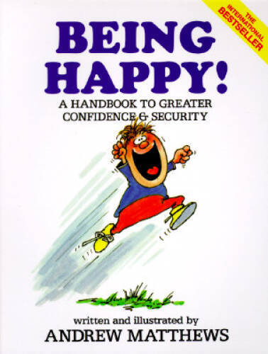Being Happy! – Paperback By Matthews, Andrew – GOOD