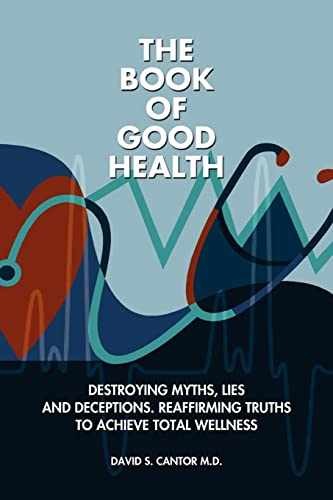 The Book of Good Health –: – Paperback, by Cantor MD David – Very Good