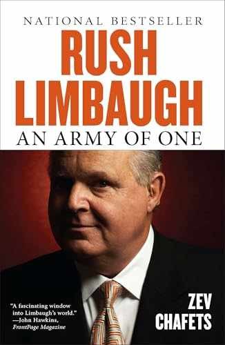 Rush Limbaugh: An Army of One – Paperback, by Chafets Zev – Very Good