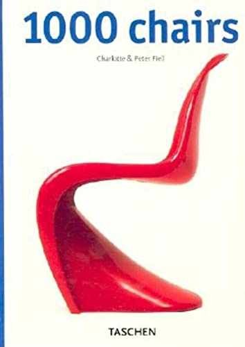 1000 Chairs – Paperback, by Fiell Charlotte – Very Good