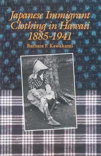 Japanese Immigrant Clothing in – Paperback, by Kawakami Barbara F. – Very Good