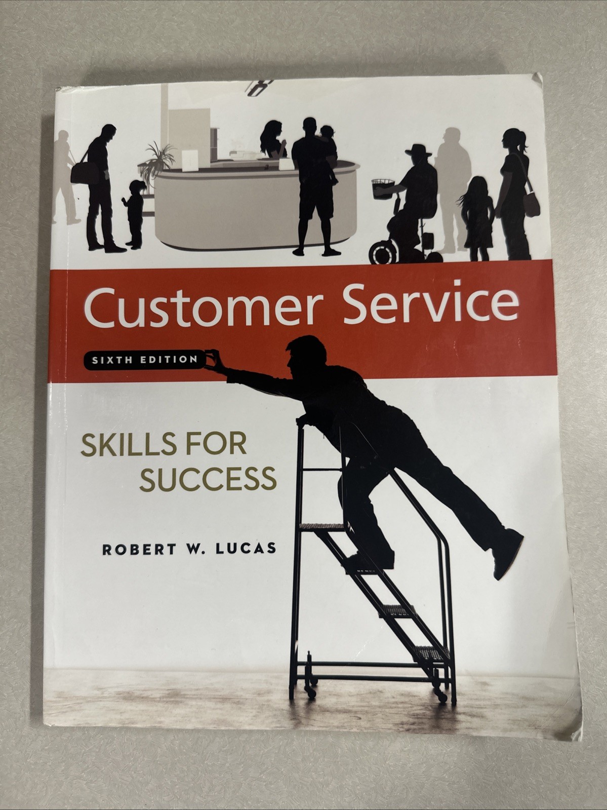 Customer Service Skills for Success by Robert W. Lucas (2014, Trade Paperback)