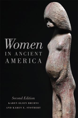 Women in Ancient America, 2nd ed.