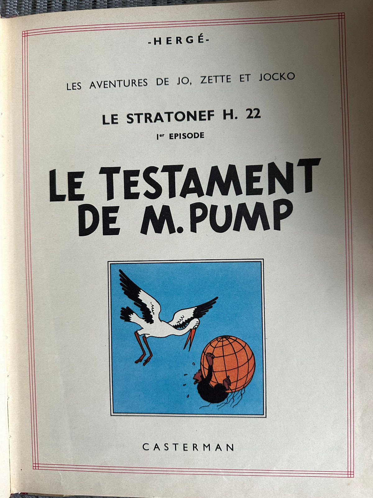 Hergé Jo, Zette & Jocko. Le Testament de M. Pump SIGNED BY HERGE & WIFE 1st 1952