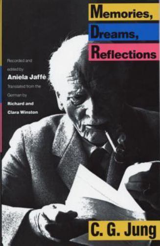 Memories, Dreams, Reflections by Jung, Carl G.
