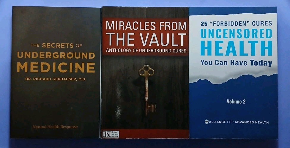 The Secrets Of Underground Medicine Miracles From Vault 25 Forbidden Cures