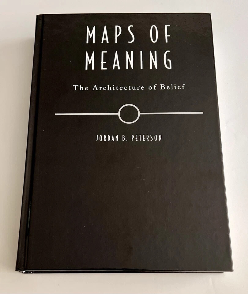 Maps Of Meaning (hardcover ) by Jordan B Peterson……