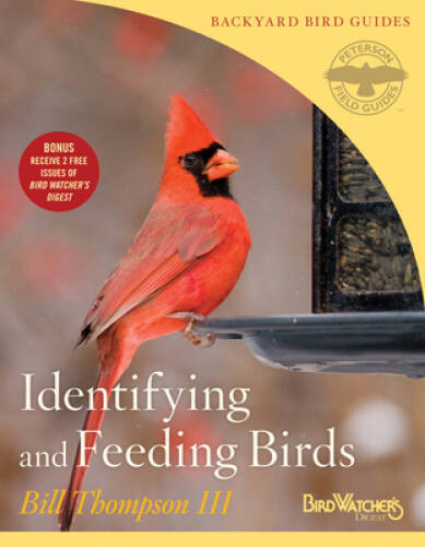 Identifying and Feeding Birds (Peterson Field Guides/Bird Watcher’s – VERY GOOD