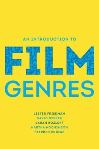 An Introduction to Film Genres – Paperback By Friedman, Lester – GOOD