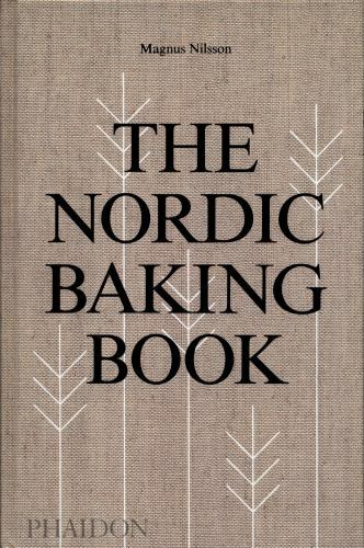 The Nordic Baking Book by Nilsson, Magnus