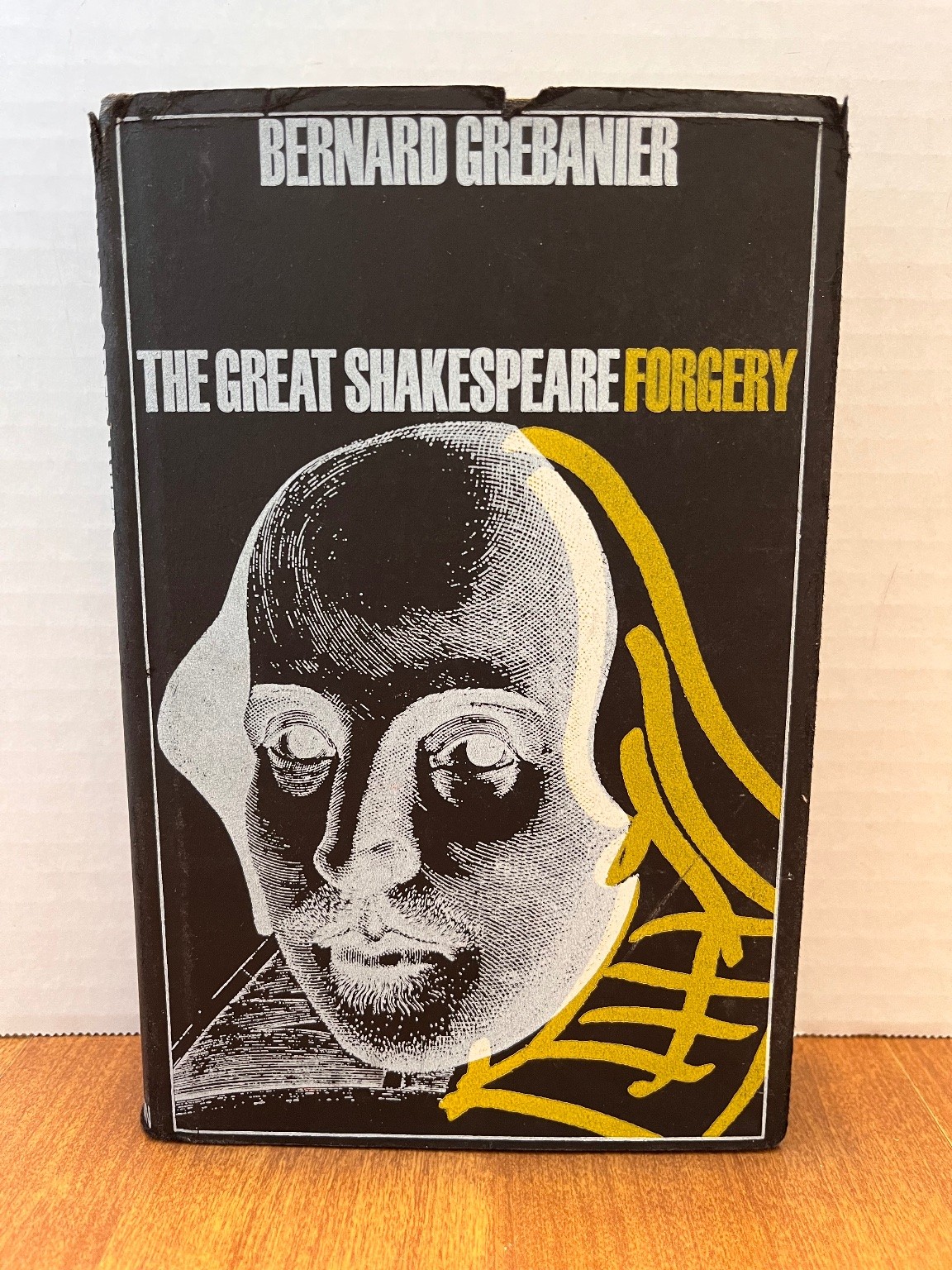 Great Shakespeare Forgery Bernard Grebanier 1966 First Edition History Heinemann