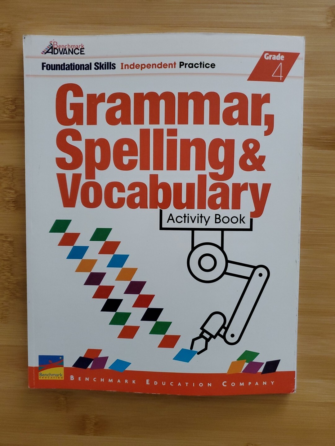 GRADE 4 Benchmark Advance Grammar Spelling Vocabulary Activity Workbook