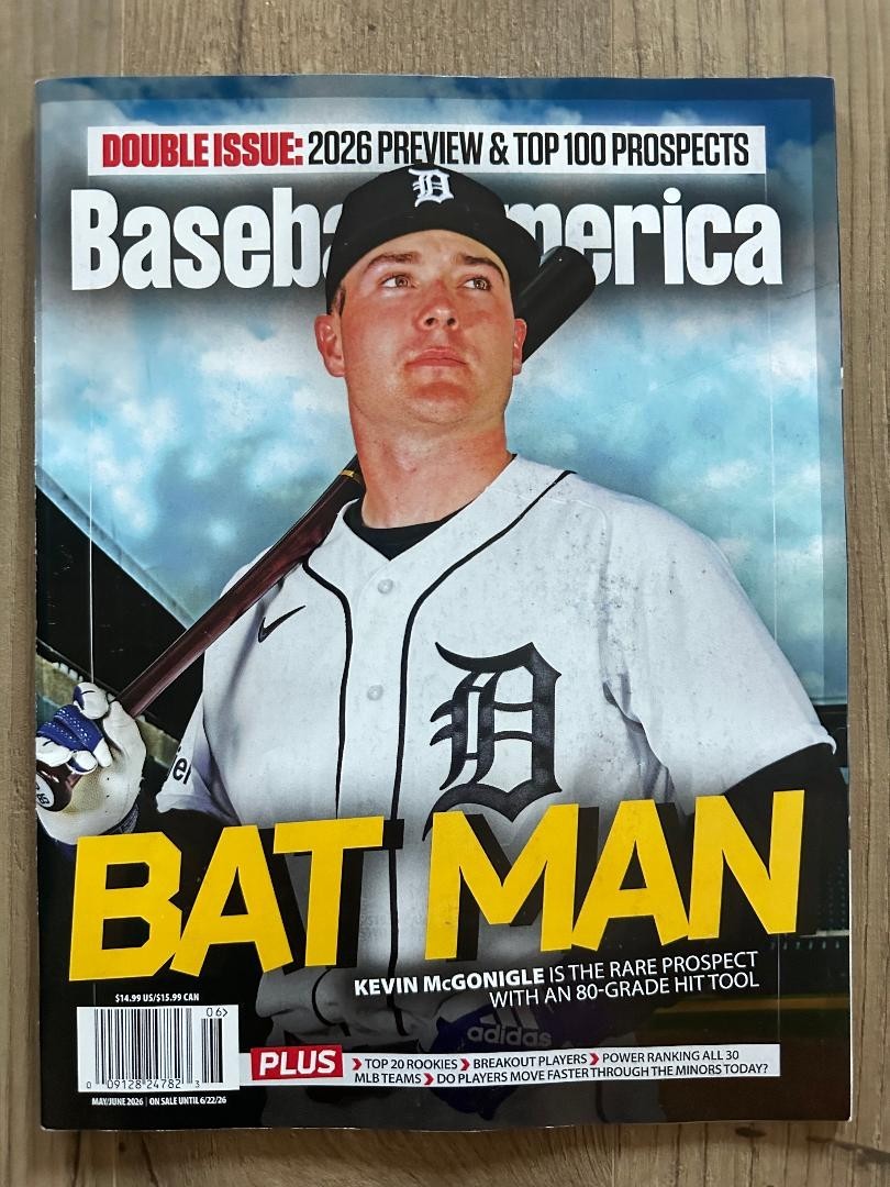 2026 BASEBALL AMERICA May June Issue BAT MAN KEVIN McGONIGLE Detroit DOUBLE ISSU