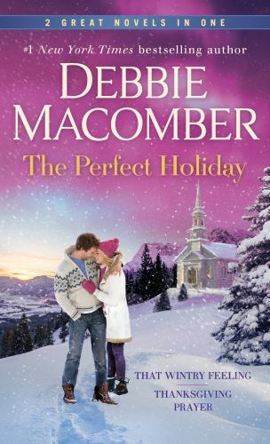 The Perfect Holiday: A 2-in-1 Collection- 0593359860, Debbie Macomber, paperback