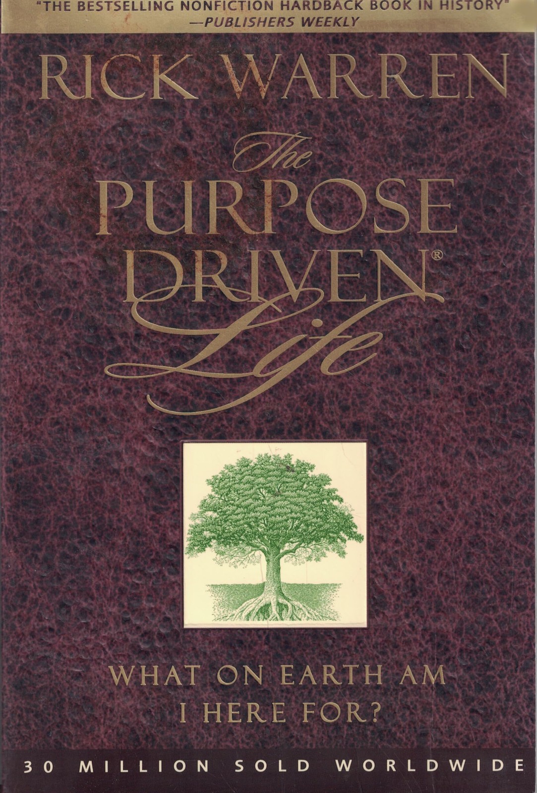 The Purpose Driven® Life: What on Earth Am I Here For? – paperback Warren, …