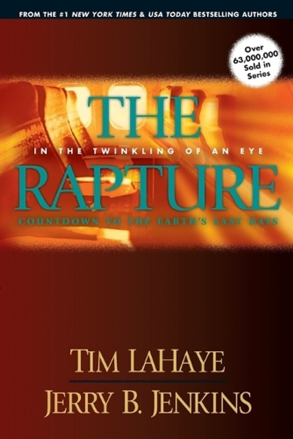 The Rapture: In the Twinkling of an Eye / Countdown to the Earth’s Last Days by