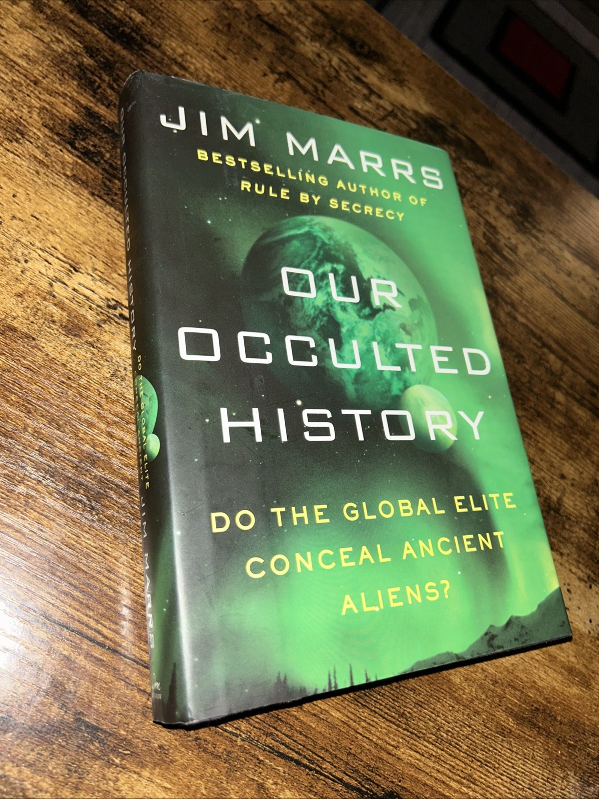 Our Occulted History :Global Elite Conceal Ancient Aliens?-Jim Marrs(hardcover)
