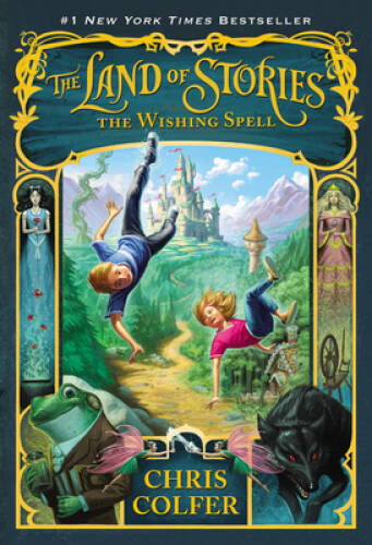 The Wishing Spell (The Land of Stories) – Paperback By Chris Colfer – GOOD