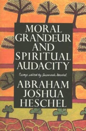 Moral Grandeur and Spiritual Audacity: Essays – Paperback – VERY GOOD