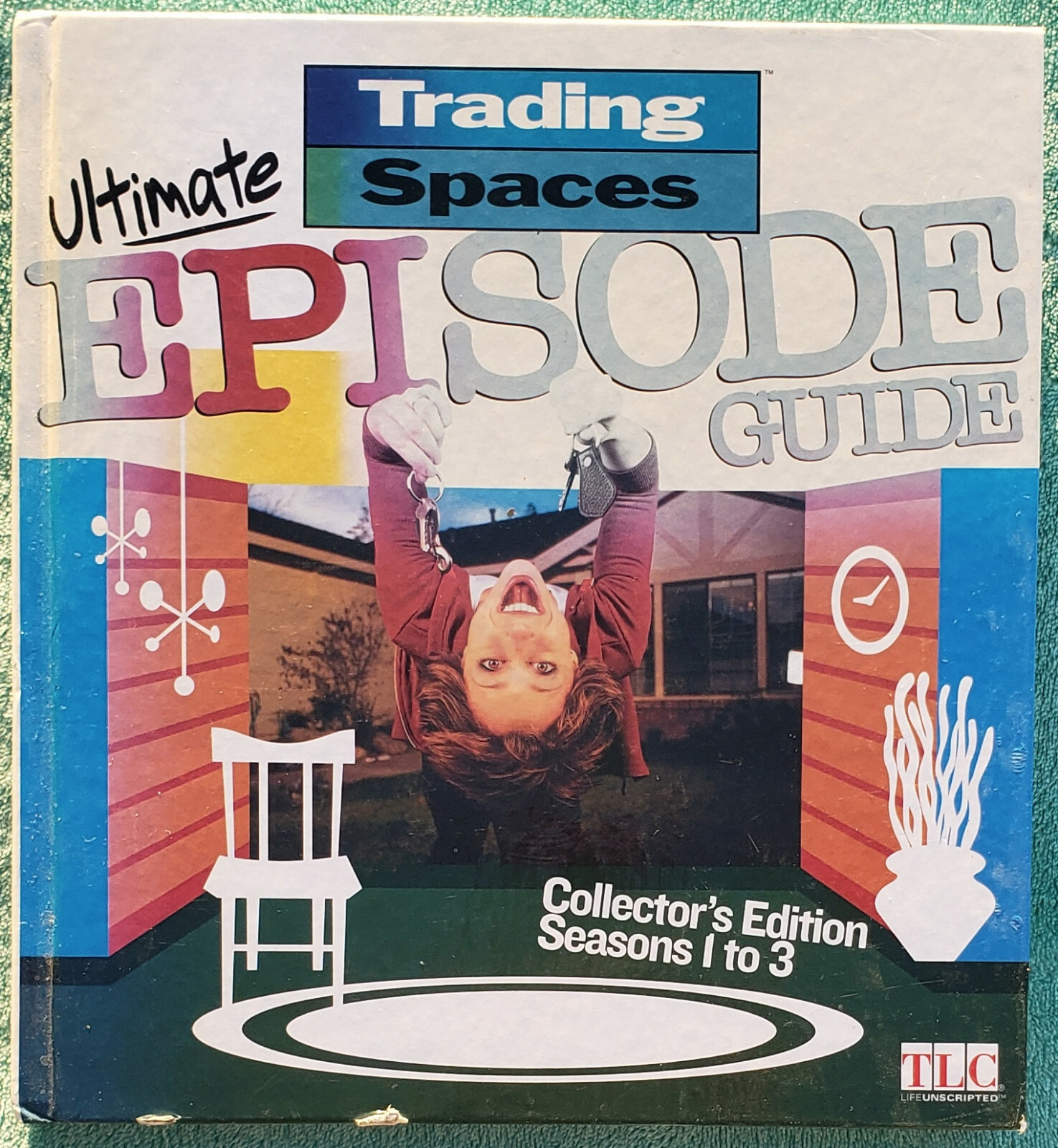 Trading Spaces Ultimate Episode Guide 2003 Hardcover 240 Pages Of Old Friends