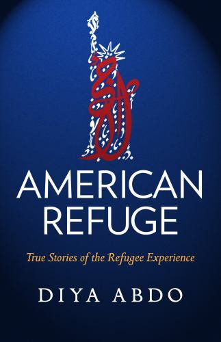 American Refuge: True Stories of the Refugee Experience (Truth to Power) paper