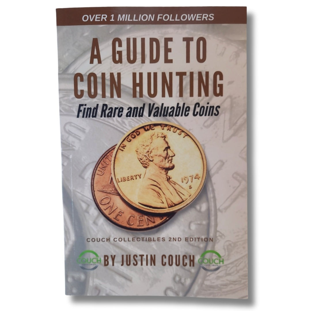 A Guide To Coin Hunting – Find Rare and Valuable Coins 2nd Edition Paperback