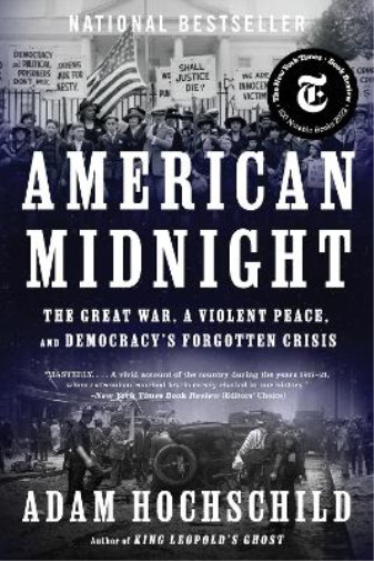 Adam Hochschild American Midnight (Paperback)