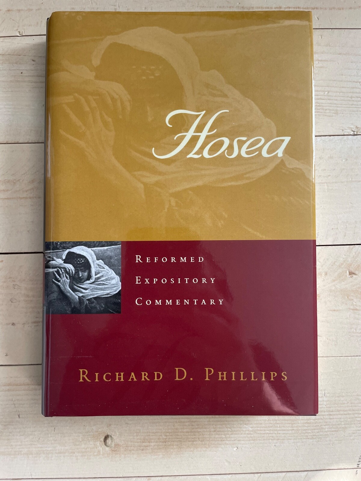 Hosea by Richard D. Phillips (2021, Hardcover)