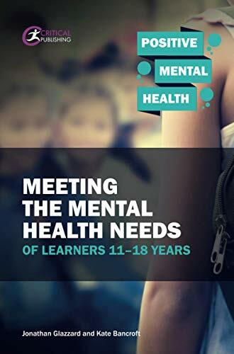 Meeting the Mental Health Needs of Learners 11-18 Years (Po… by Bancroft, Kate