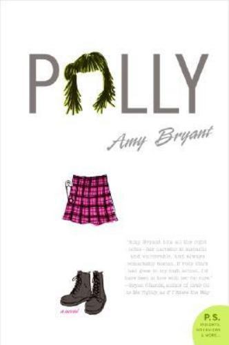 P. S. Ser.: Polly by Amy Bryant (2007, Perfect)