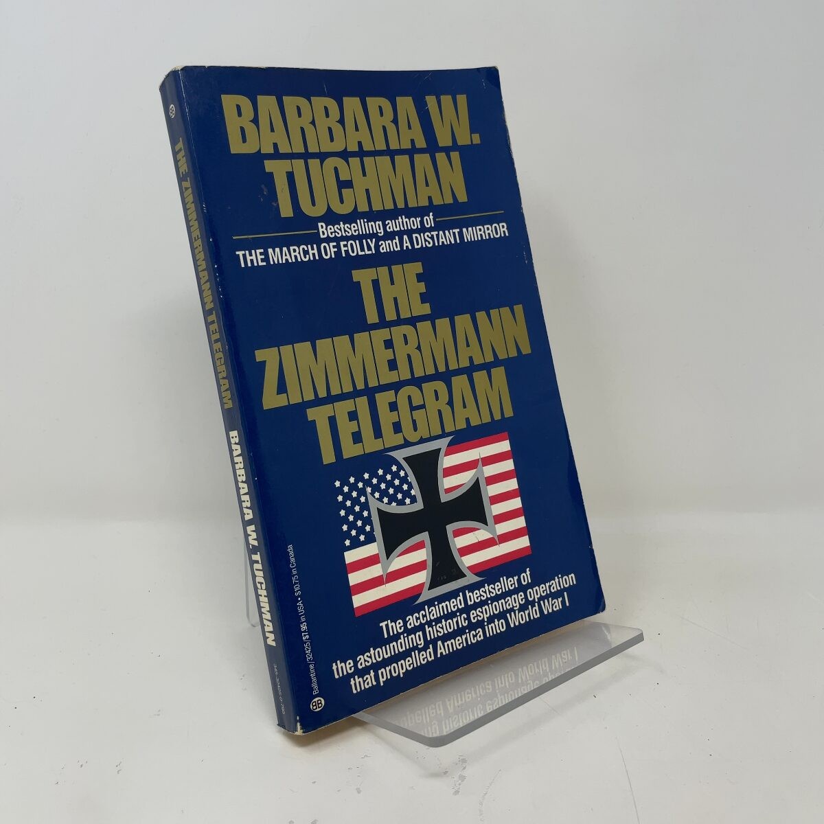 The Zimmermann Telegram by Barbara W. Tuchman PB First Thus Very Good 1985