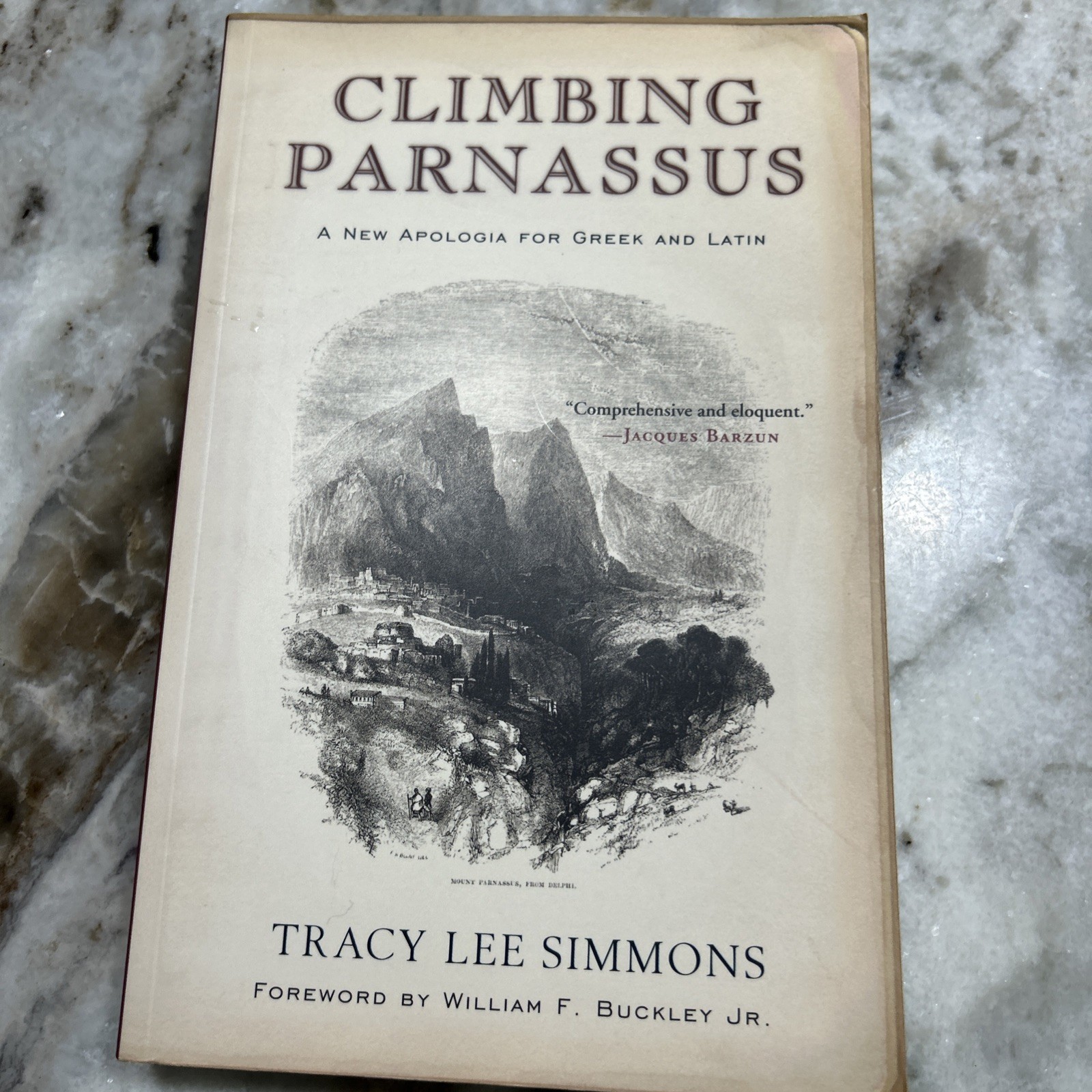 Climbing Parnassus: A New Apologia for Greek and Latin – Paperback – VG