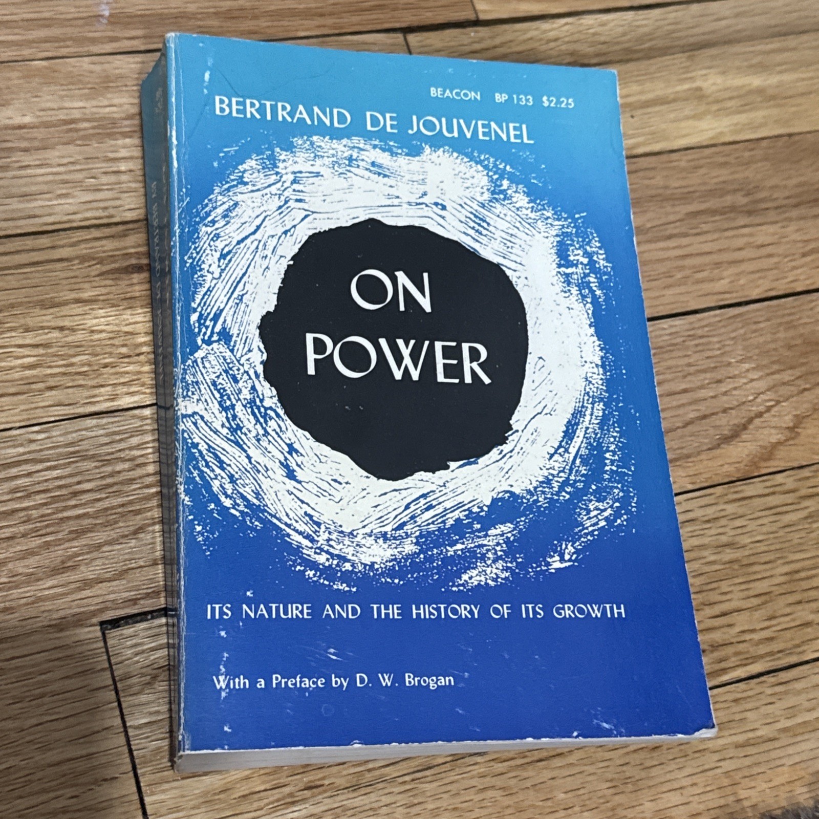On Power Bertrand de Jouvenel Beacon Press 1962 Paperback Political Philosophy