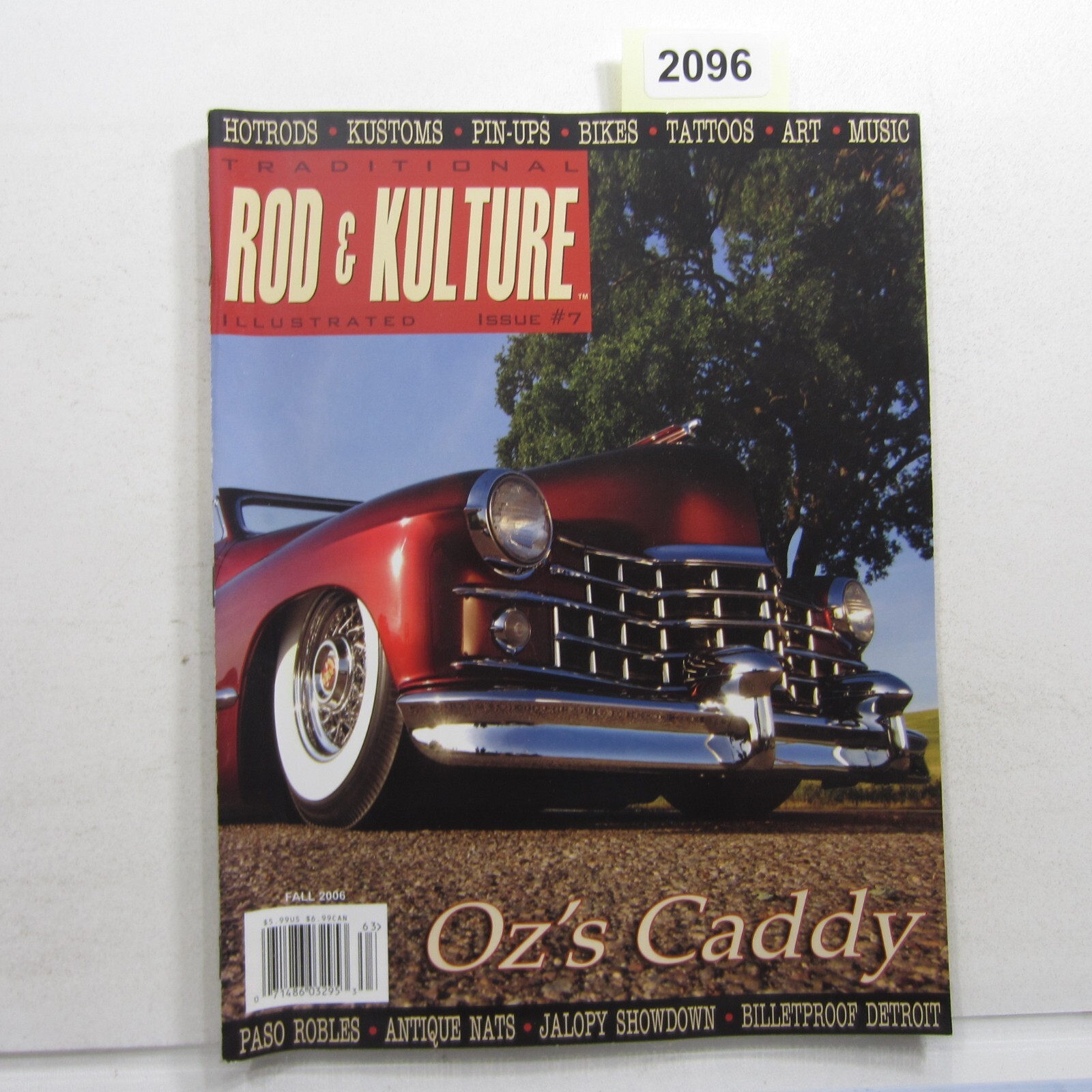 Rod and Kulture Fall 2006 No 7, Oz’s Caddy, San Fernando Drags, Flansberg Road