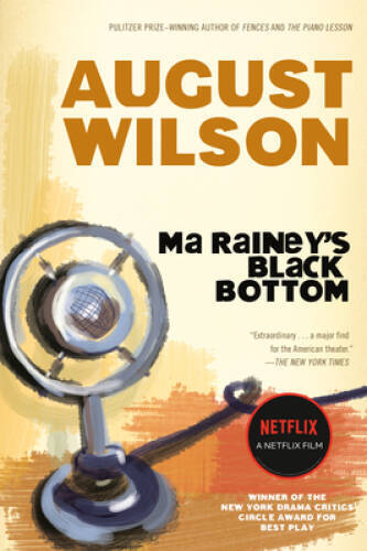 Ma Rainey’s Black Bottom: A Play (Plume) – Paperback By Wilson, August – GOOD
