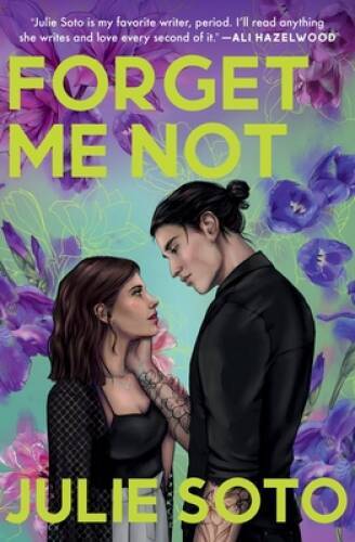Forget Me Not – Paperback By Soto, Julie – VERY GOOD