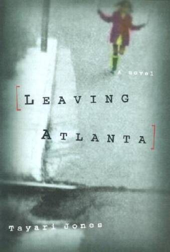 Leaving Atlanta – Hardcover By Jones, Tayari – GOOD