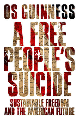 A Free People’s Suicide: Sustainable Freedom and the American Future – VERY GOOD