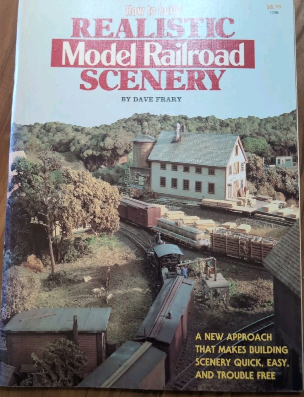 How To Build Realistic Model Railroad Scenery Dave Frary 1989 Kalmbach Books