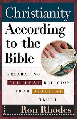Christianity According to the Bible: Separ- 9780736917247, Ron Rhodes, paperback